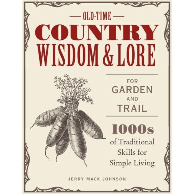 Country Wisdom & Lore for Garden & Trail