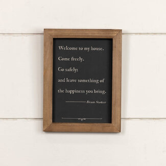 Come Freely, Go Safely Tabletop Sign