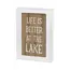Better At The Lake Layered Sign