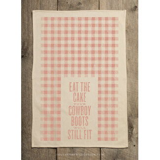 Eat The Cake Your Cowboy Boots Will Still Fit Kitchen Towel