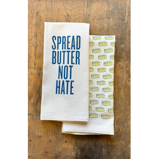 Spread Butter Not Hate Kitchen Towel