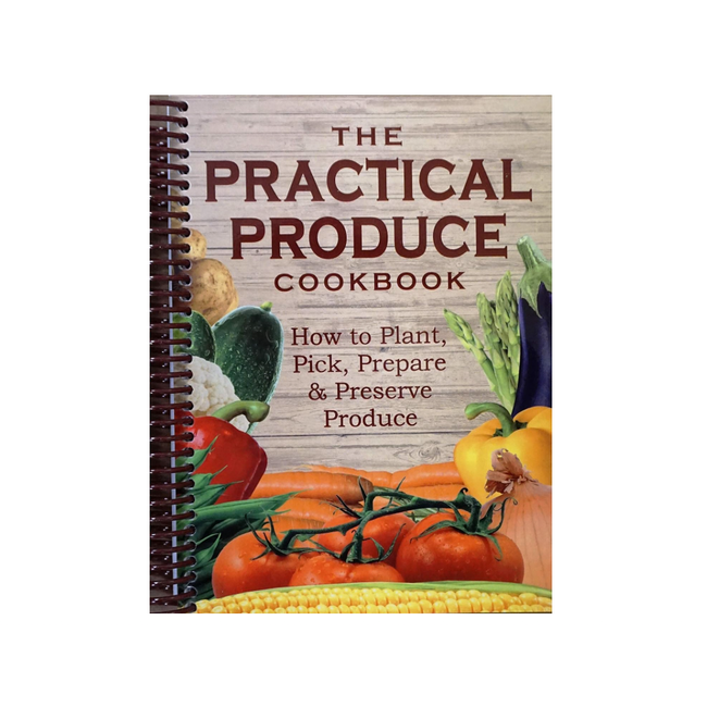 The Practical Produce Cookbook