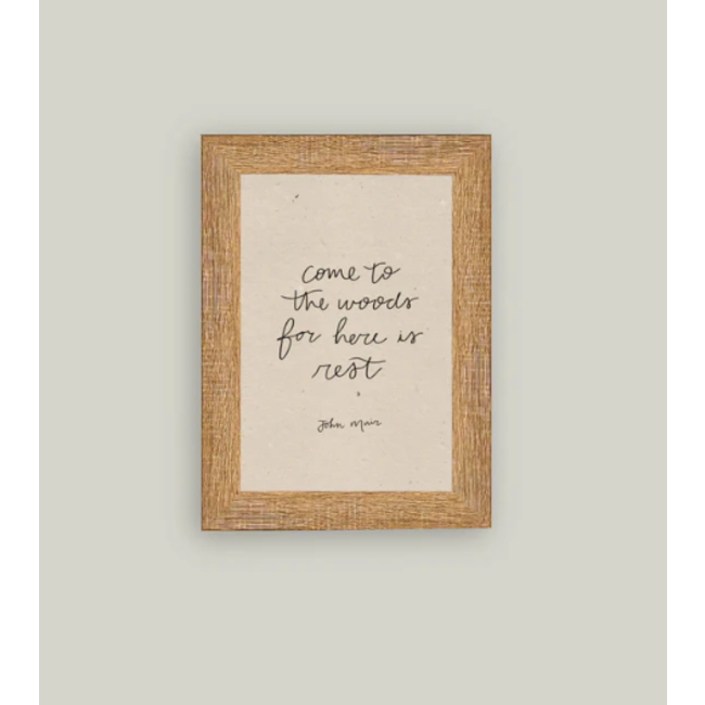 Come To The Woods Sign 7x9”
