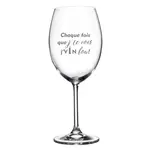 La Maison du Bar Verre gravé 20 oz - Chaque fois que j'te vois J'vin fou!- Vin