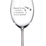 La Maison du Bar Verre gravé 20 oz - Quand le vin rente bin - Vin