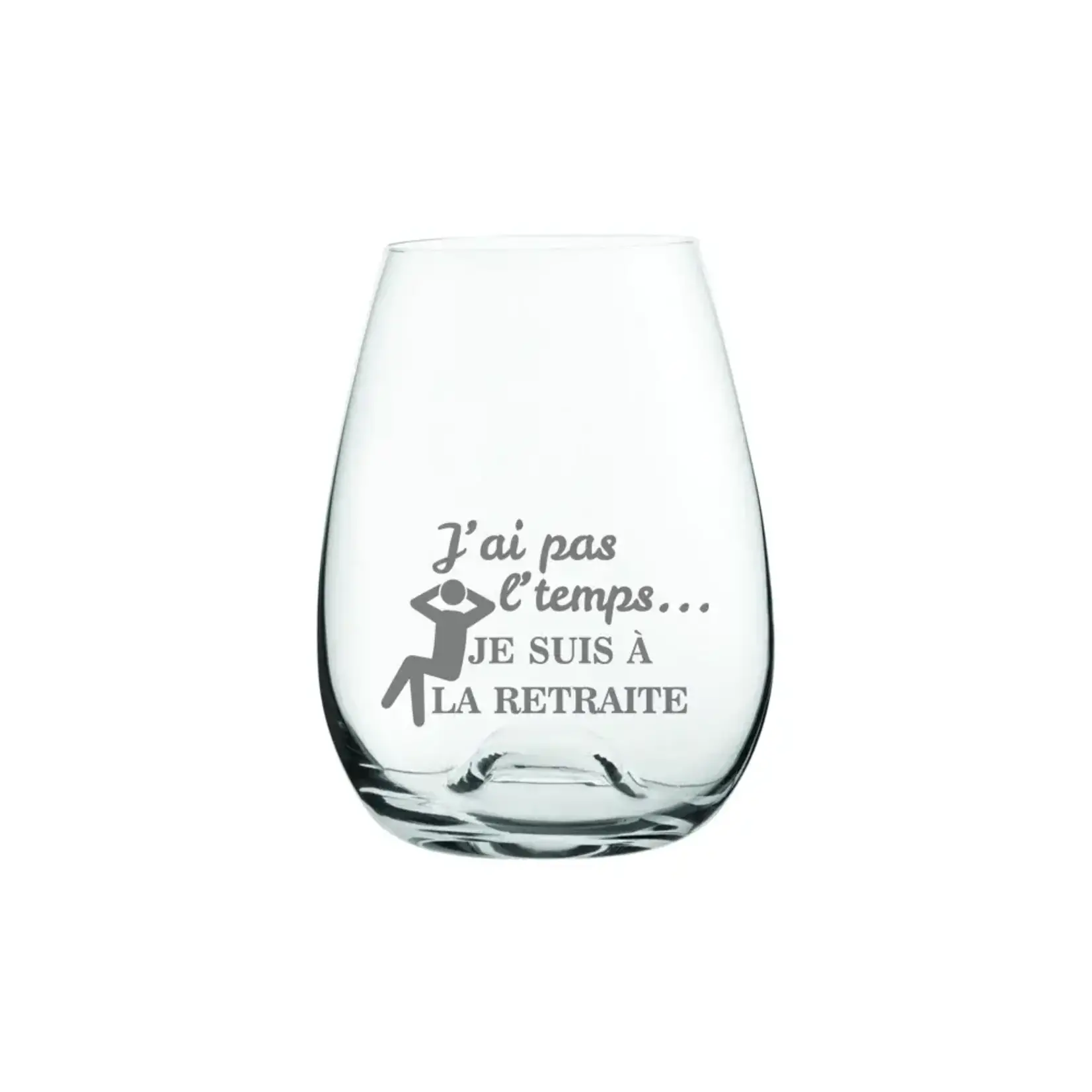 La Maison du Bar Verre gravé 16 oz - J'ai pas l'temps je suis à la retraite - Vin sans pied