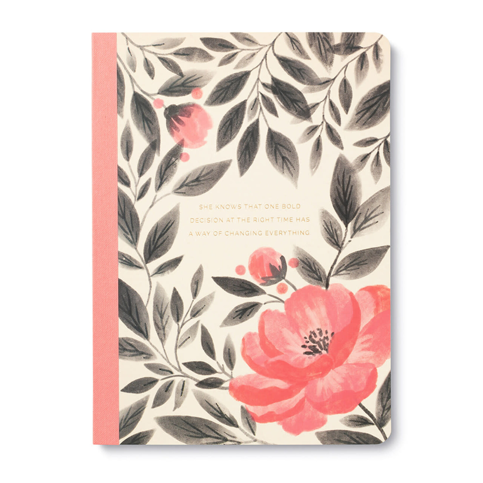 Compendium Cahier de note - She knows that one bold decision at the right time has a way of changing everything.