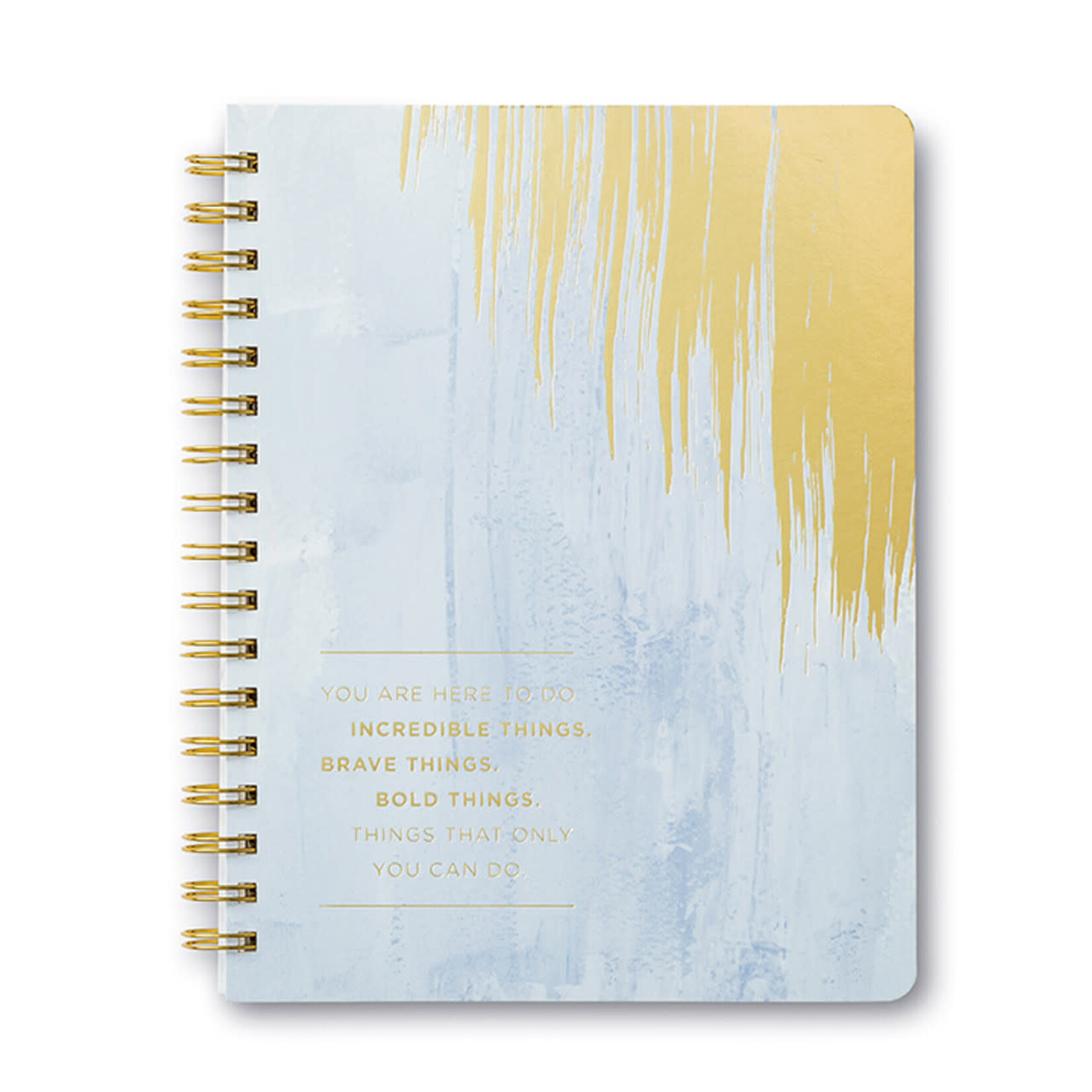 Compendium Cahier à reliure spirale - You are here to do incredible things. Brave things. Bold things. Things that only you can do.
