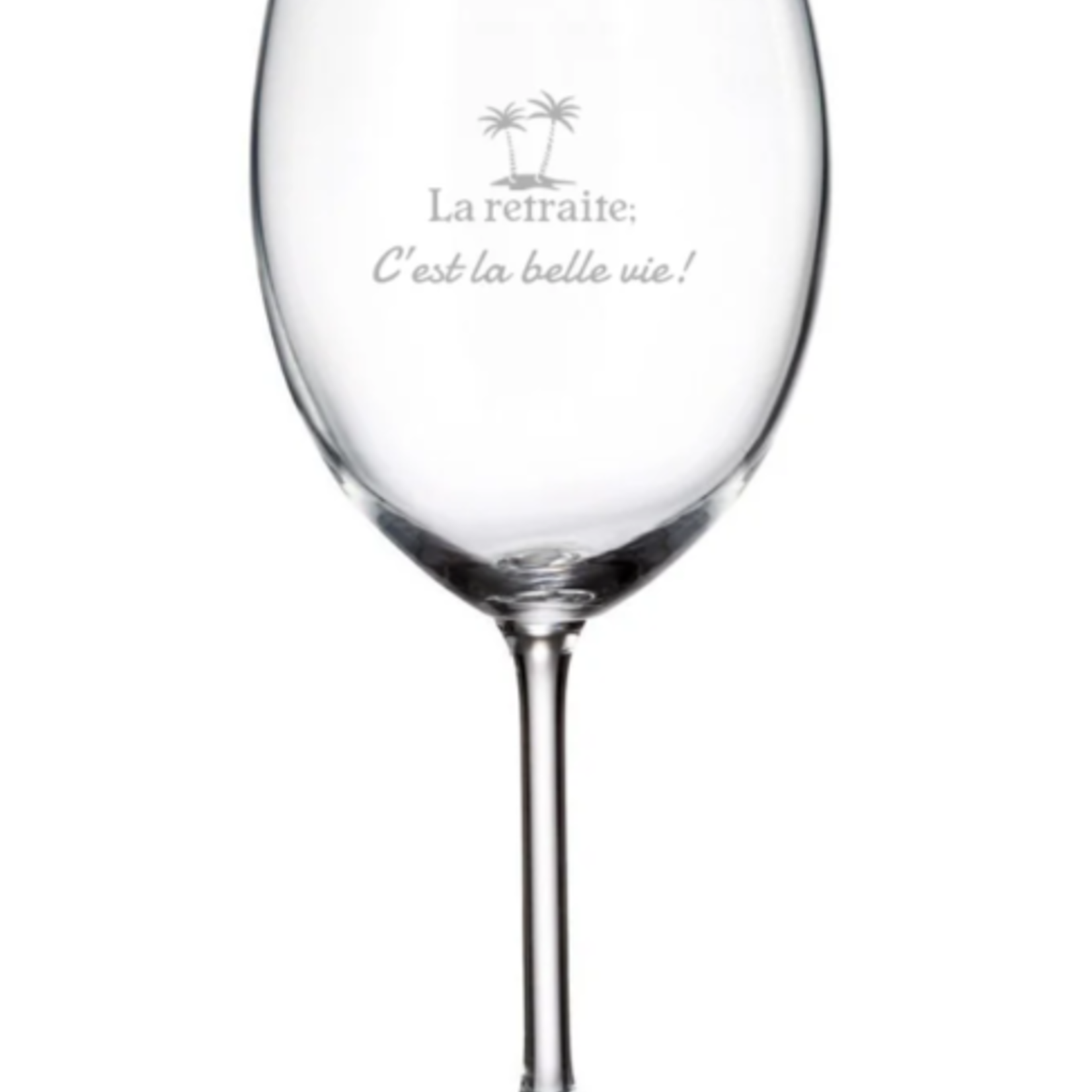 La Maison du Bar Verre gravé 20 oz - La retraite c'est la belle vie  - Vin