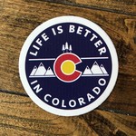 The Montana Scene Life Is Better in Colorado Sticker