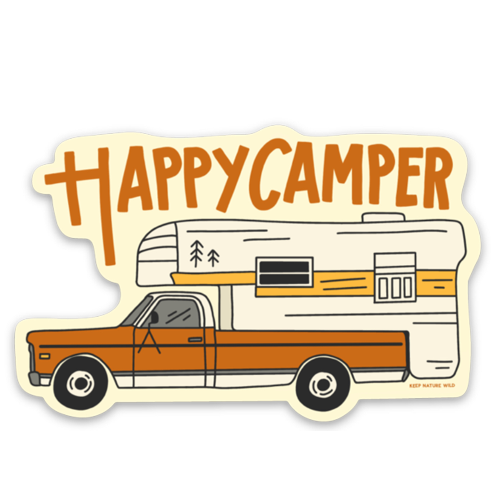 Keep Nature Wild Keep Nature Wild Happy Camper Sticker