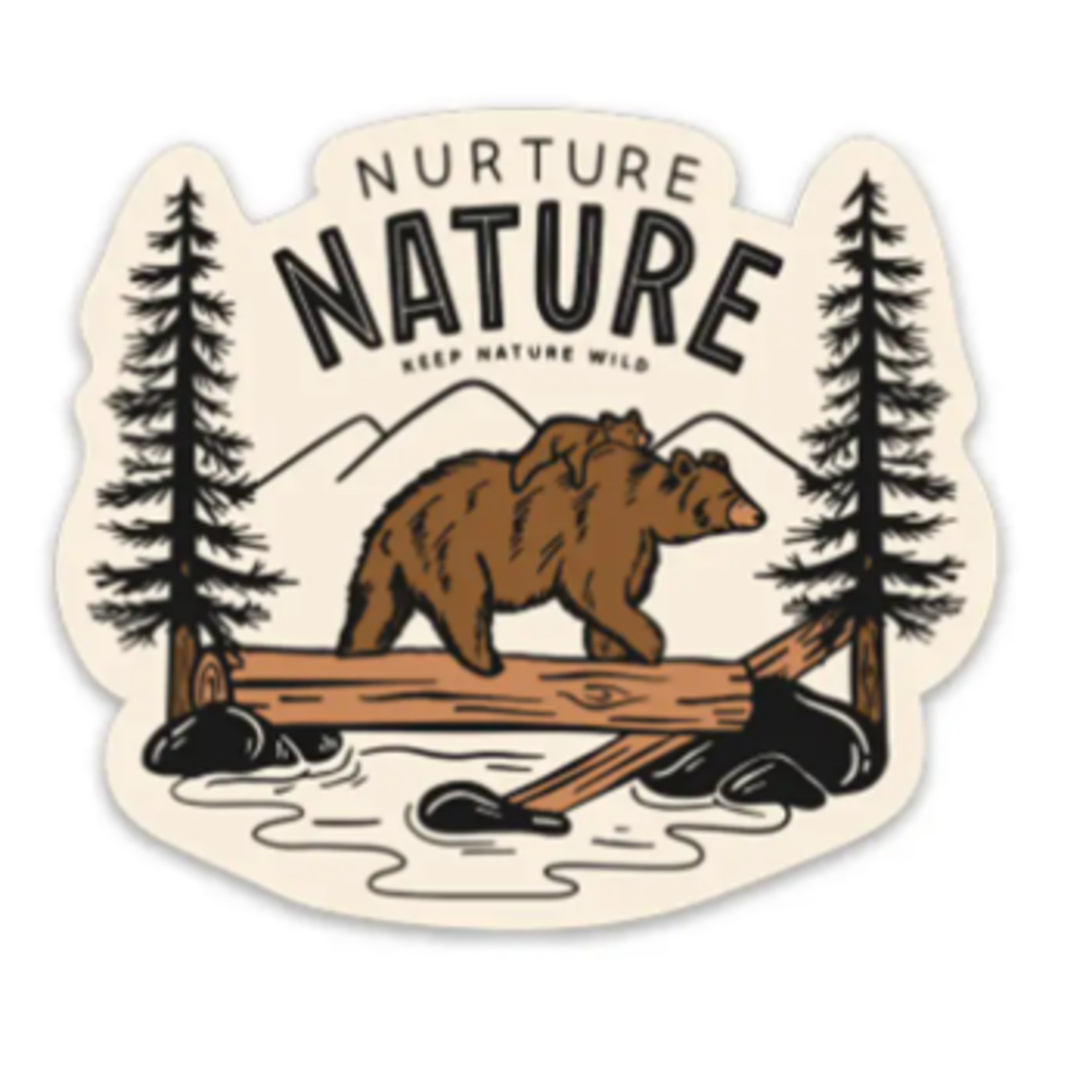 Keep Nature Wild Nurture Nature Sticker