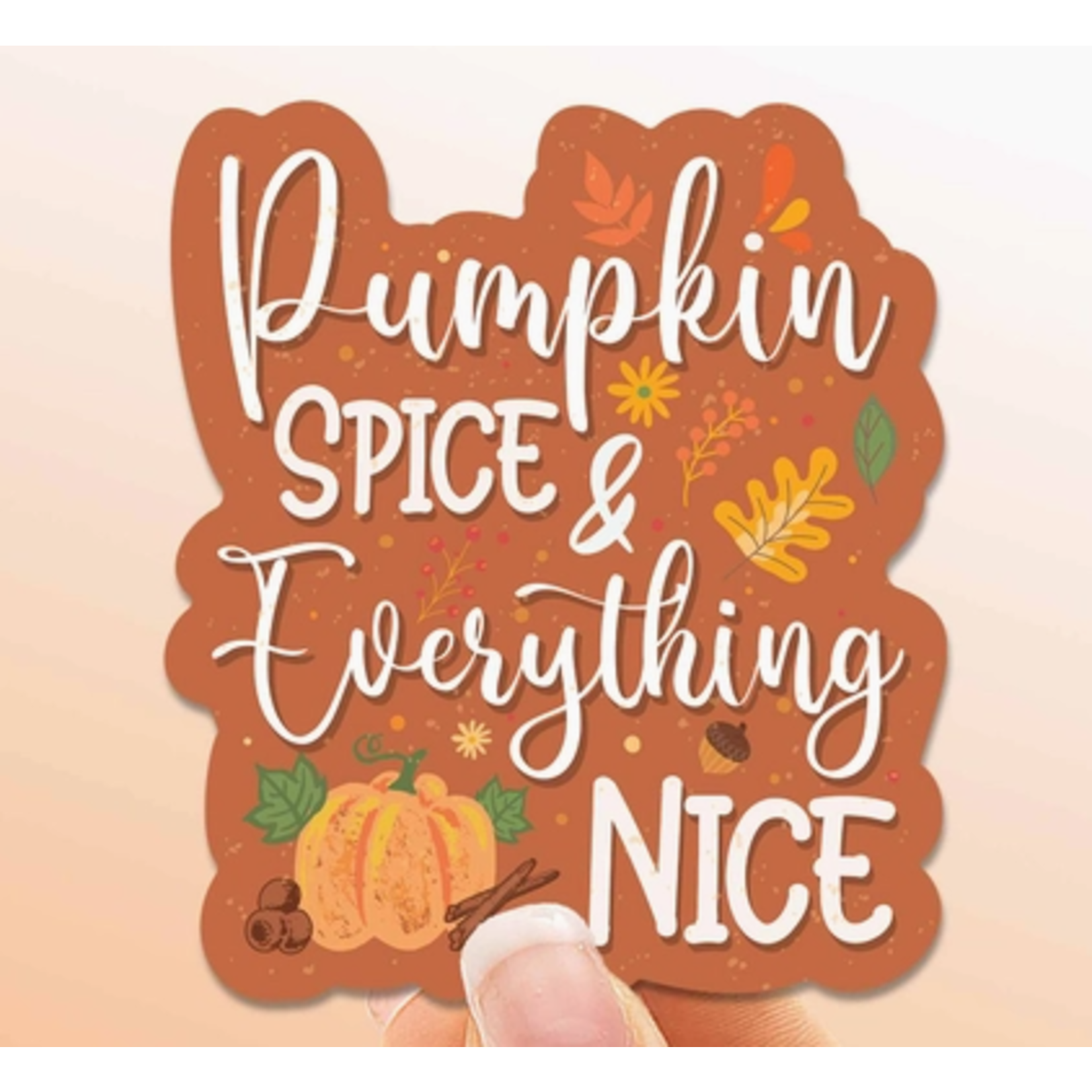 Sentinal Supply SS Pumpkin Spice & Everything Nice Sticker