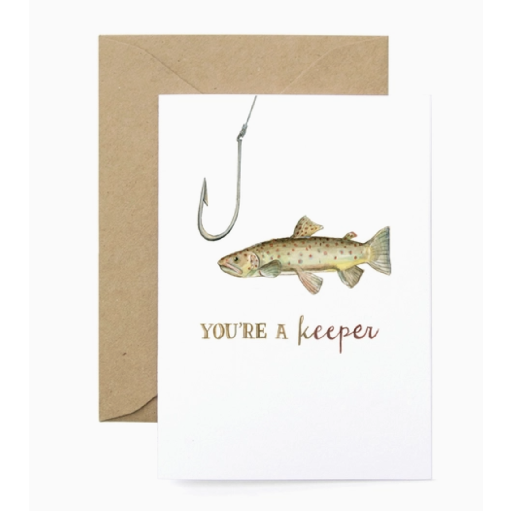 Lana's Shop Lana's Shop You're A Keeper Greeting Card