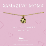 Lucky Feather Lucky Feather Mom Necklace - I'm Lucky You're My Mom - Gold - Clover