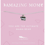 Lucky Feather Lucky Feather Mom Necklace - You Are the Ultimate Mama Bear - Silver