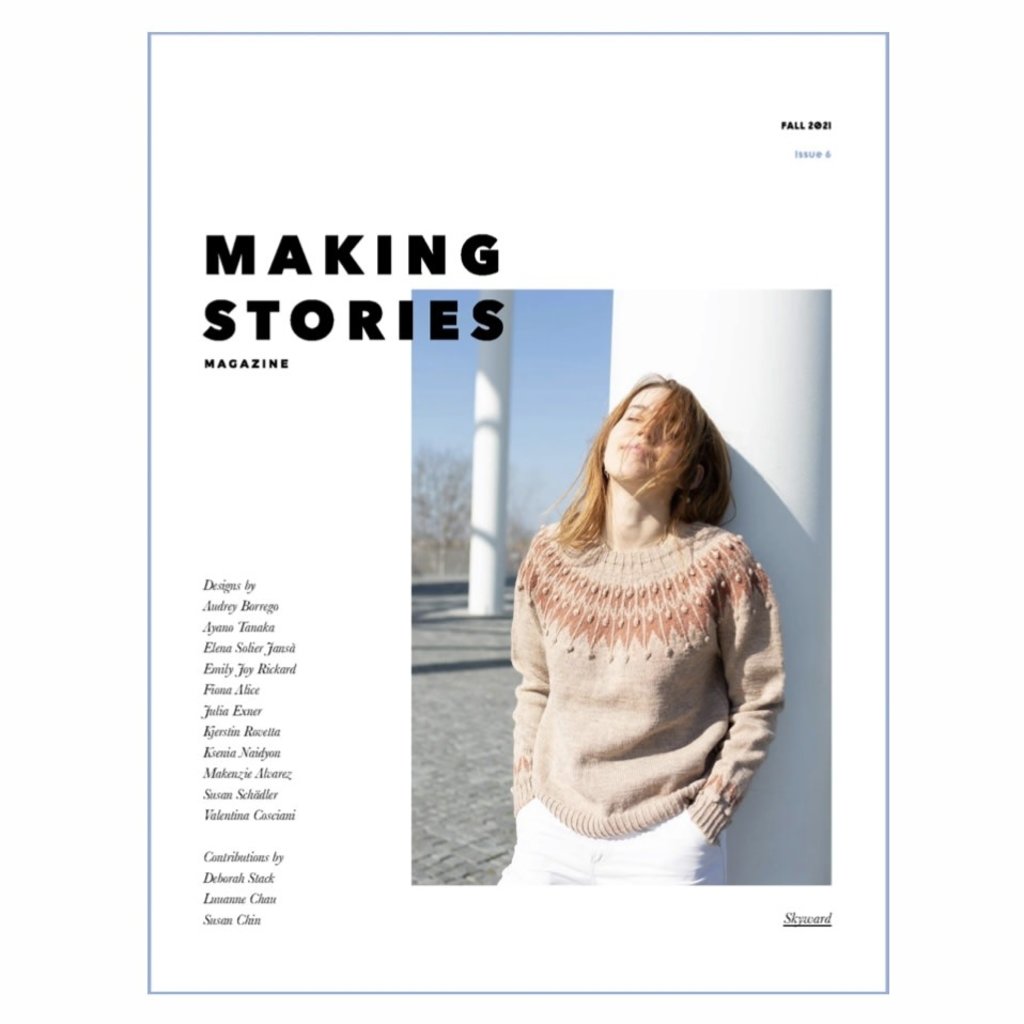 Making Stories Making Stories Magazine - Issue 6