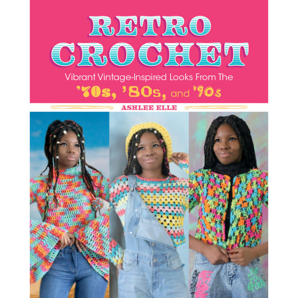 Retro Crochet by Ashlee Elle