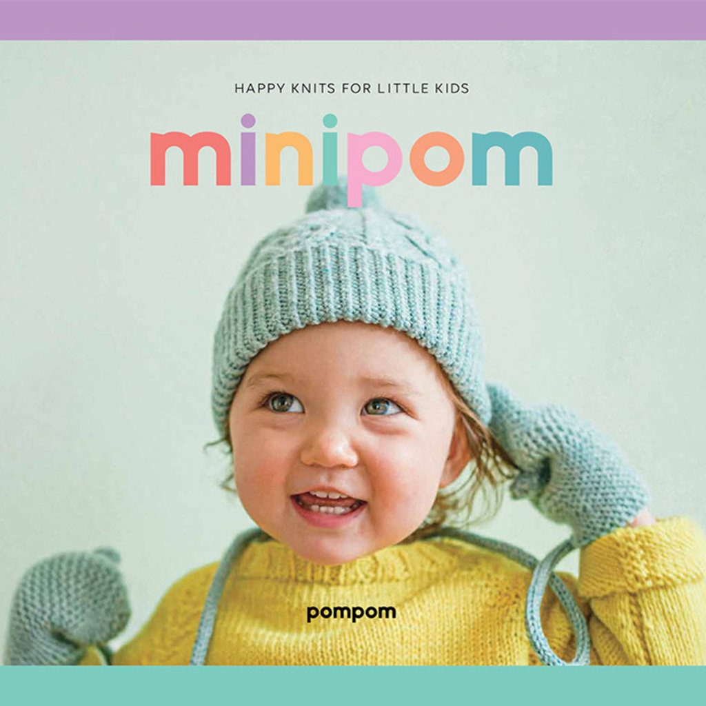 Pom Pom Press Mini Pom - Happy Knits for Little Kids!