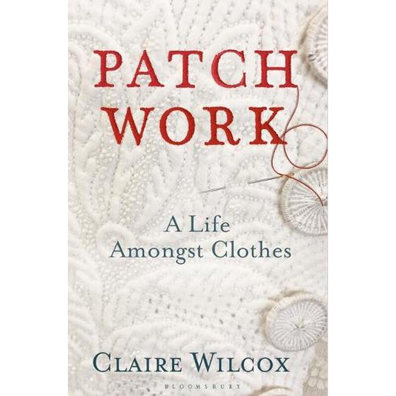 Patch Work by Claire Wilcox