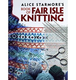 Alice Starmore's Book of Fair Isle Knitting
