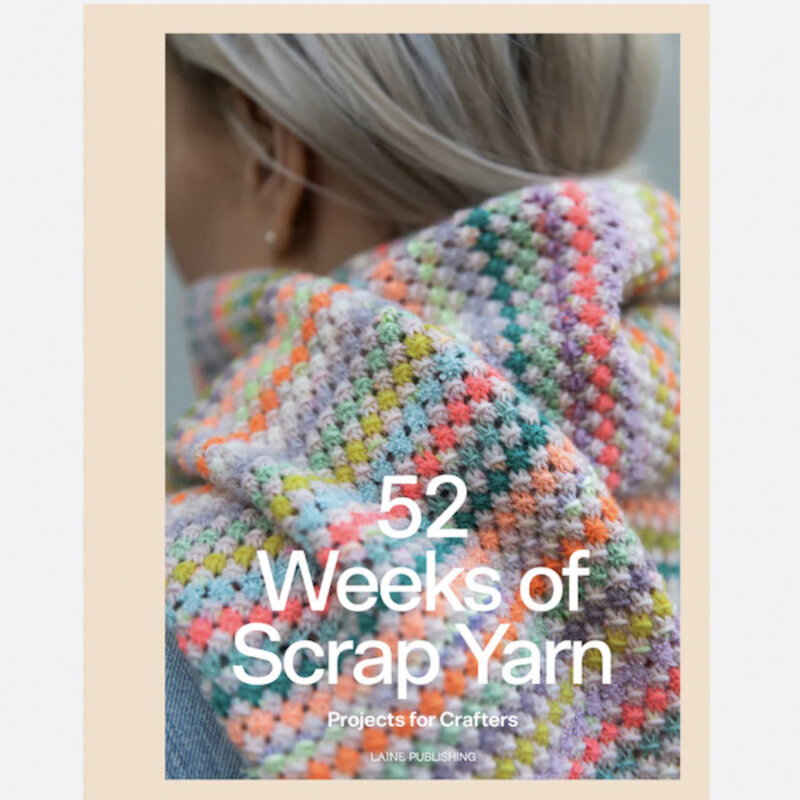 Laine Publishing 52 Weeks of Scrap Yarn