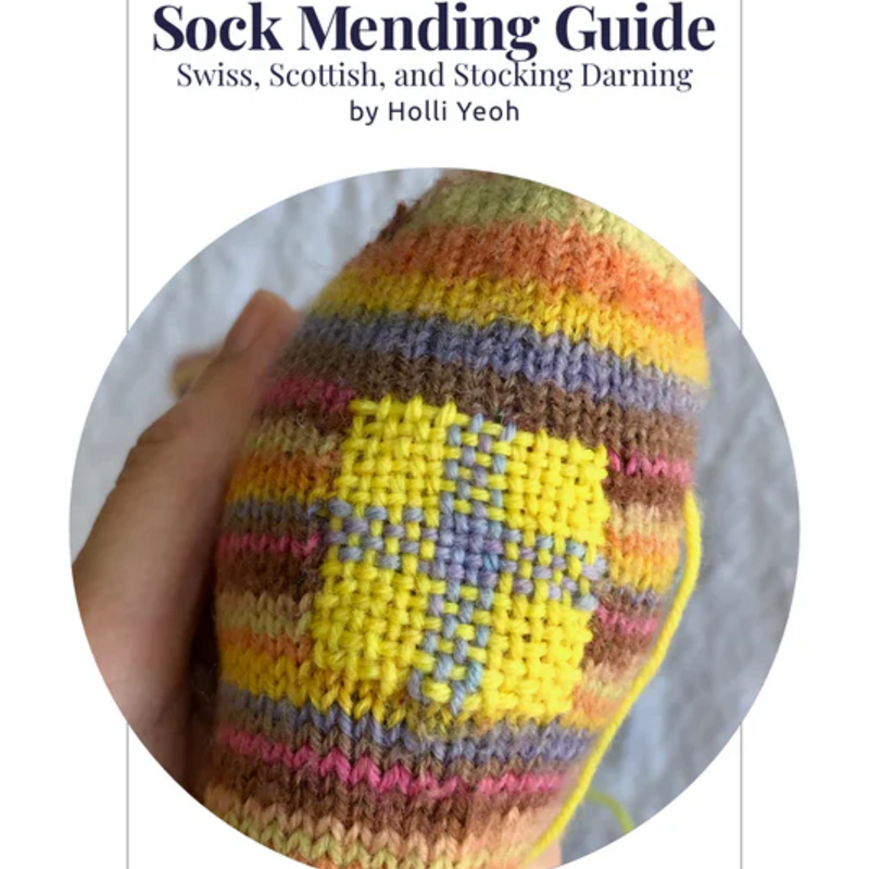 Digits & Threads Sock Mending Guide by Holli Yeoh