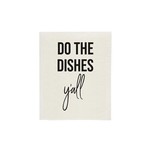 Do the Dishes Y'all - Sponge Cloth