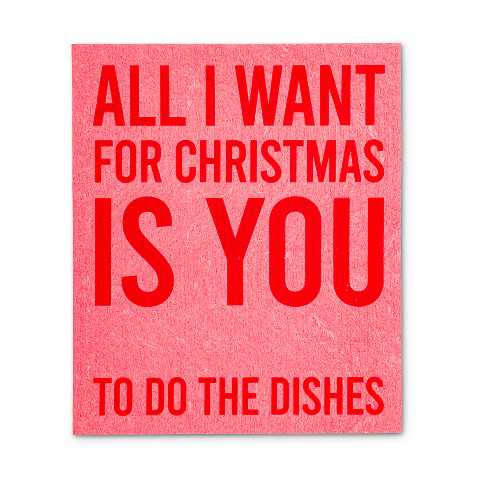 All I Want - Dish Cloth