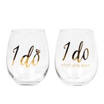 I Do | I Do What She Says Stemless Wine Glass Set Of 2 Gold