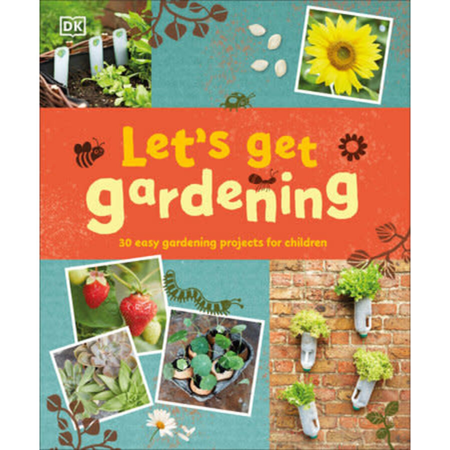 Let's Get Gardening