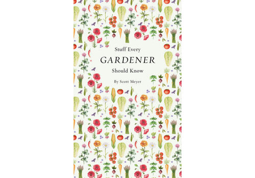  Stuff Every Gardener Should Know 