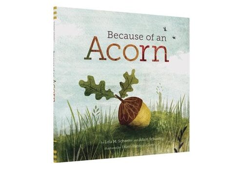  Because of an Acorn 
