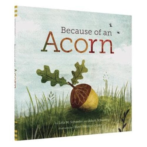  Because of an Acorn 