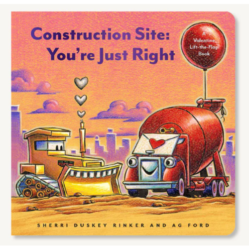  Construction Site: You're Just Right 