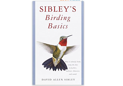 Sibley's Birding Basics   Sibley's Birding Basics