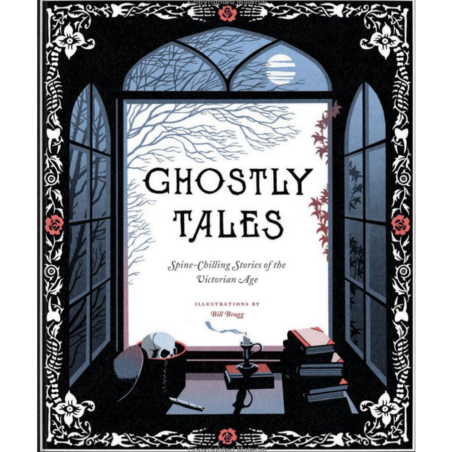 Ghostly Tales: Spine-Chilling Stories of the Victorian Age