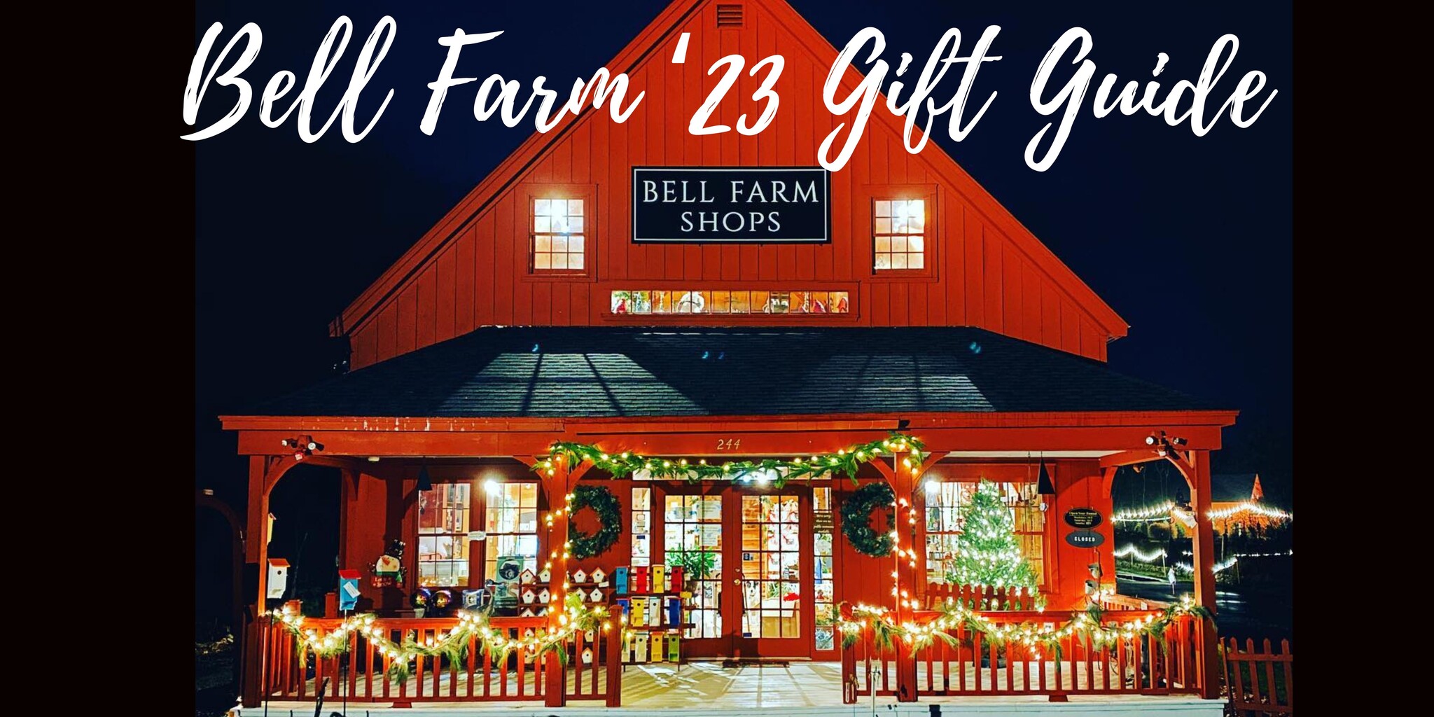 2023 Bell Farm Shops Holiday Gift Guide!