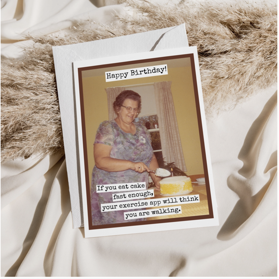 Eat Cake Fast Enough Card