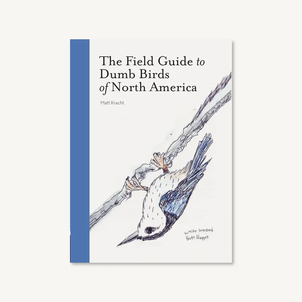 The Field Guide to Dumb Birds of North America - Bell Farm Shops