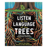 Sourcebooks Listen to the Language of the Trees