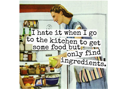  Raven's Rest Studio When I Go to the Kitchen Magnet 