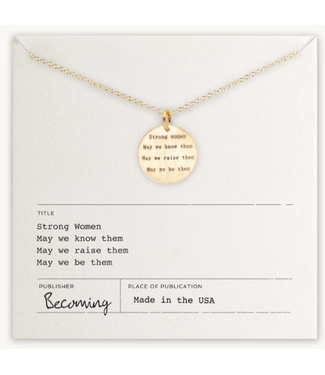 Becoming Strong Women Quote Necklace GF
