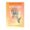 The Feminist Bird Club's Birding for a Better World