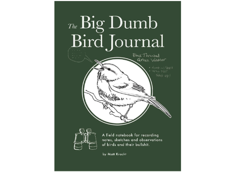 The Big Dumb Bird Journal 