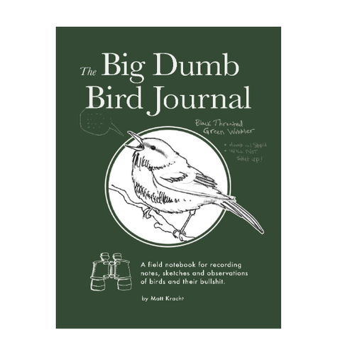  The Big Dumb Bird Journal 