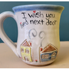 Mudworks Pottery Wish You Lived Next Door Mug