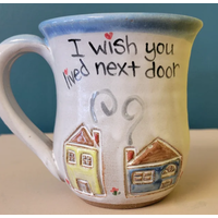 Wish You Lived Next Door Mug