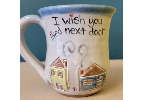  Mudworks Pottery Wish You Lived Next Door Mug 