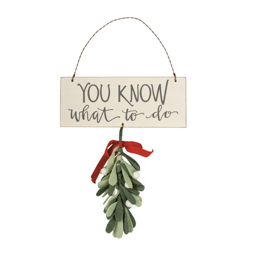  Primitives by Kathy "You Know What To Do" Hanging Decor 